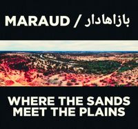 Maraud - Where the Sands Meet the Plains