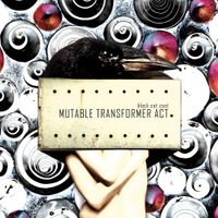 Black Cat Zoot - Mutable Transformer Act