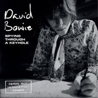 David Bowie - Spying Through a Keyhole