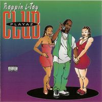 Rappin' 4-Tay - Playaz Club