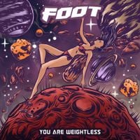 Foot - You Are Weightless