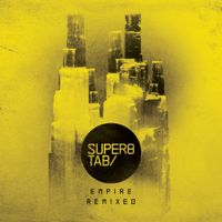 Super8 & Tab - Empire Remixed