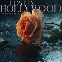 Lost In Hollywood - The Beauty of Death