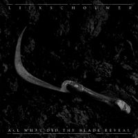 Lijkschouwer - All What Did the Blade Reveal