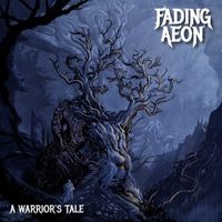 Fading Aeon - A Warrior's Tale