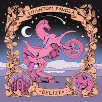 &asymp; Belize &asymp; - Phantom Favola