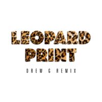 Alaska Thunderfuck - Leopard Print (Drew G Remix)