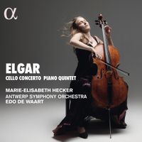 Marie-Elisabeth Hecker - Elgar: Cello Concerto; Piano Quintet