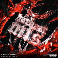 LAYZ - HARDEST MFS
