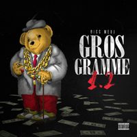 Bigg Meuj - Gros Gramme 1.2