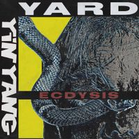 YARD - ECDYSIS