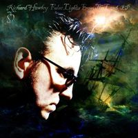 Richard Hawley - False Lights from the Land