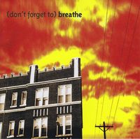 Various Artists - (Don't Forget To) Breathe