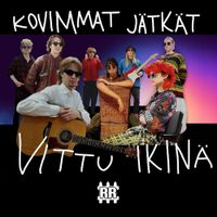 Kovimmat J&auml;tk&auml;t Vittu Ikin&auml; - Kovimmat #1