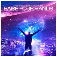 Danny Freakazoid - Raise Your Hands