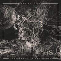 Abstractyss - Omnipresent Misanthropy