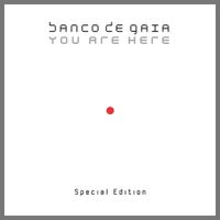 Banco de Gaia - You Are Here