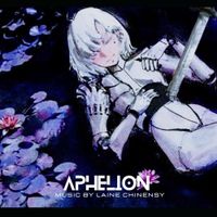 Laine Chinensy - APHELION
