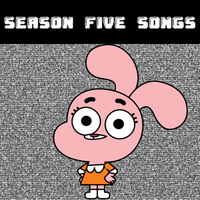 The Amazing World of Gumball - The Amazing World of Gumball: Season Five Songs