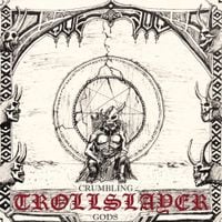 Trollslayer - Crumbling Gods