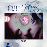 Poptones - Pure
