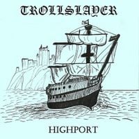 Trollslayer - Highport