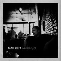 Back When - The Whiskey EP