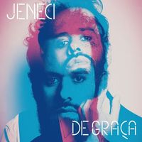 Marcelo Jeneci - De Gra&ccedil;a