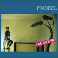 P-Model - One Pattern (2025 Remastered)