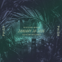 Phish - Jan. 30, 2026 | Moon Palace Resort, Riviera Maya, Canc&uacute;n