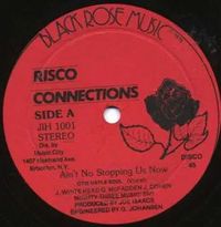 Risco Connection - Ain't No Stopping Us Now