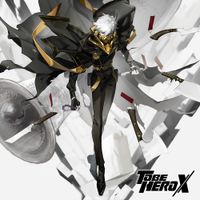 TO BE HERO X - TO BE HERO X Original Soundtrack "GHOSTBLADE"