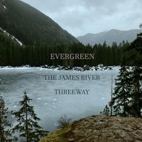 James River Threeway - Evergreen (Jefferson Ave Sessions)