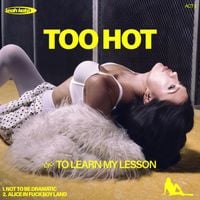 Leah Kate - Act II: Too Hot To Learn My Lesson