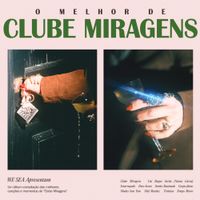 WE SEA - O melhor de Clube Miragens
