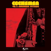 Cochemea Gastelum - Vol III: Ancestros Futuros