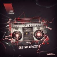 Kairo Kingdom - One Two (Remixes)