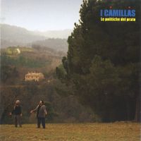 I Camillas - Le Politiche Del Prato