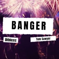 Tom Sawyer - Banger