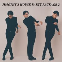 Jimothy Lacoste - Jimothy's House Party Package 2