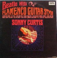 Sonny Curtis - Beatle Hits Flamenco Guitar Style
