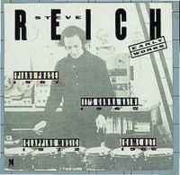 Steve Reich - Early Works