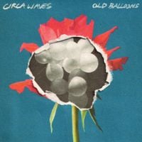 Circa Waves - Old Balloons