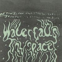 Tim Blake - Waterfalls In Space