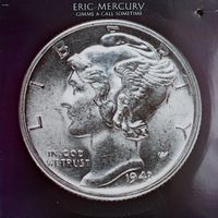 Eric Mercury - Gimme A Call Sometime