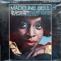 Madeline Bell - I'm Gonna Make You Love Me