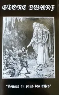Stone Dwarf - Voyage Au Pays Des Elfes