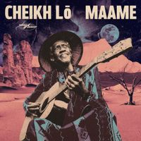 Cheikh L&ocirc; - Maame