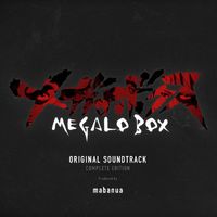 mabanua - MEGALOBOX Original Soundtrack (Complete Edition)