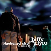 Biffy Clyro - Blackened Sky B-Sides